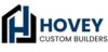 Hovey Custom Builders