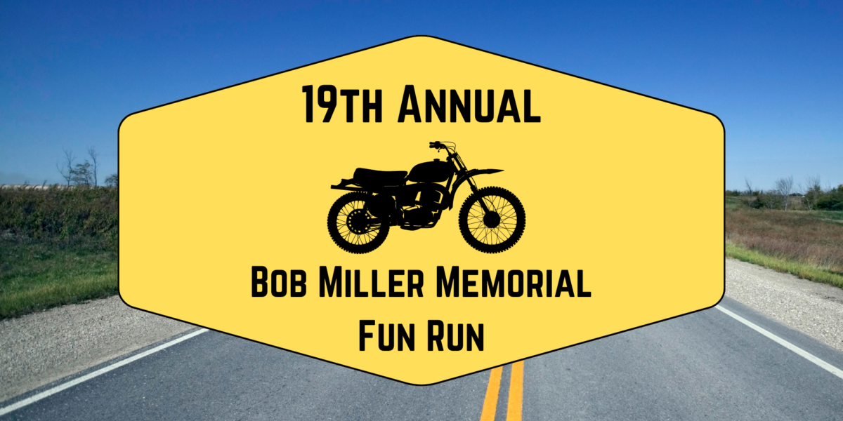 19th Annual Bob Miller Memorial Fun Run